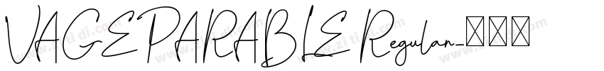 VAGEPARABLE Regular字体转换